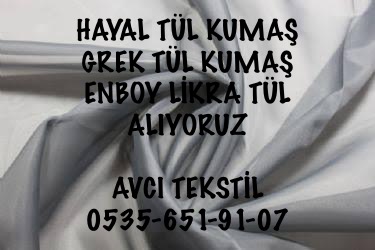  Tül kumaş alımı 